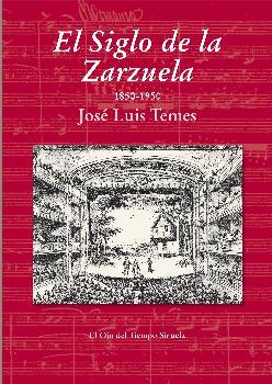 El Siglo de la Zarzuela