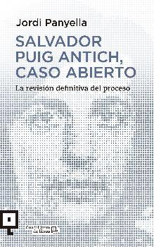 Salvador Puig Antich, caso abierto