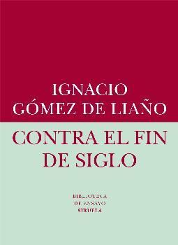 Contra el fin de siglo