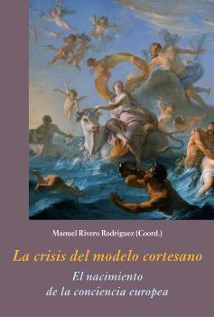 La crisis del modelo cortesano