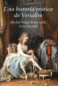 Una historia erótica de Versalles
