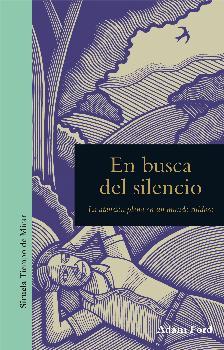 En busca del silencio