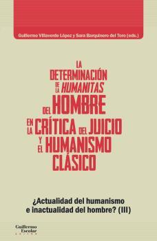 La determinación de la humanitas del hombre en la Crítica del Juicio y en el humanismo clásico