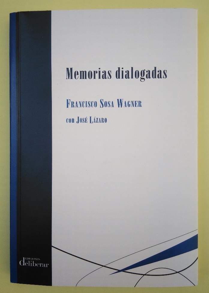 Memorias dialogadas de Francisco Sosa Wagner