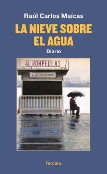 La nieve sobre el agua