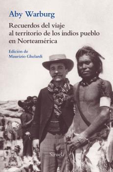 Recuerdos del viaje al territorio de los indios pueblo en Norteamérica