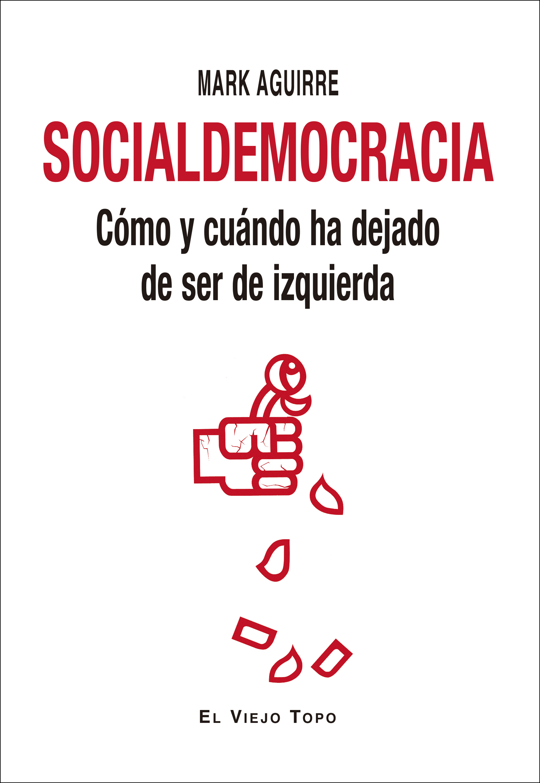 Socialdemocracia. Cómo...