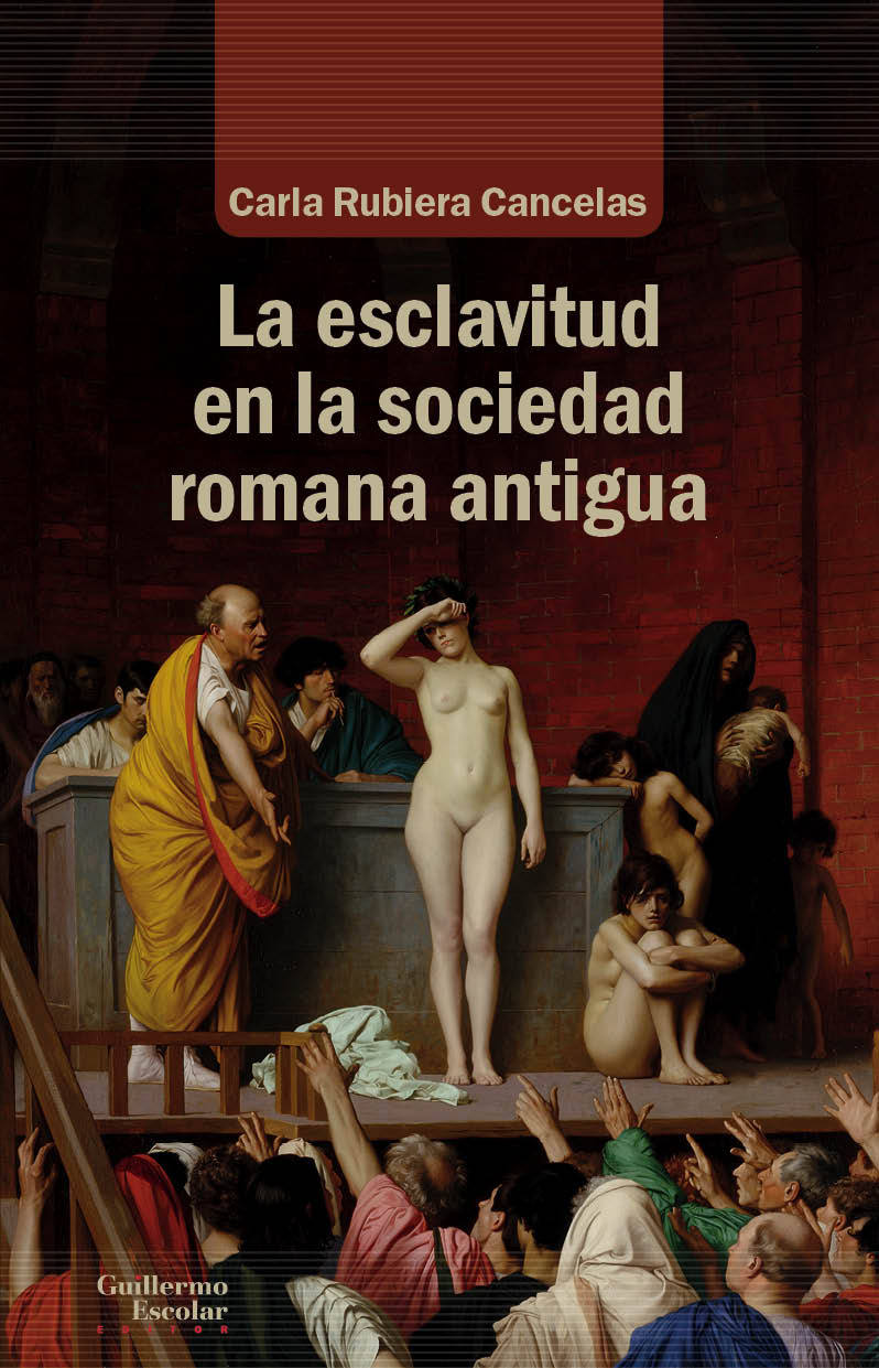 Las esclavitud en la sociedad romana antigua