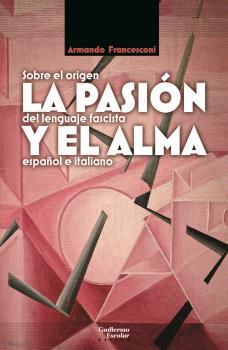 La pasión y el alma