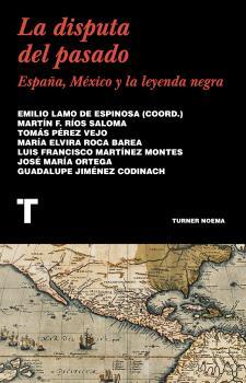 La disputa del pasado