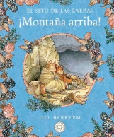 El seto de las zarzas. ¡Montaña arriba!