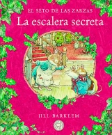 El seto de las zarzas. La escalera secreta