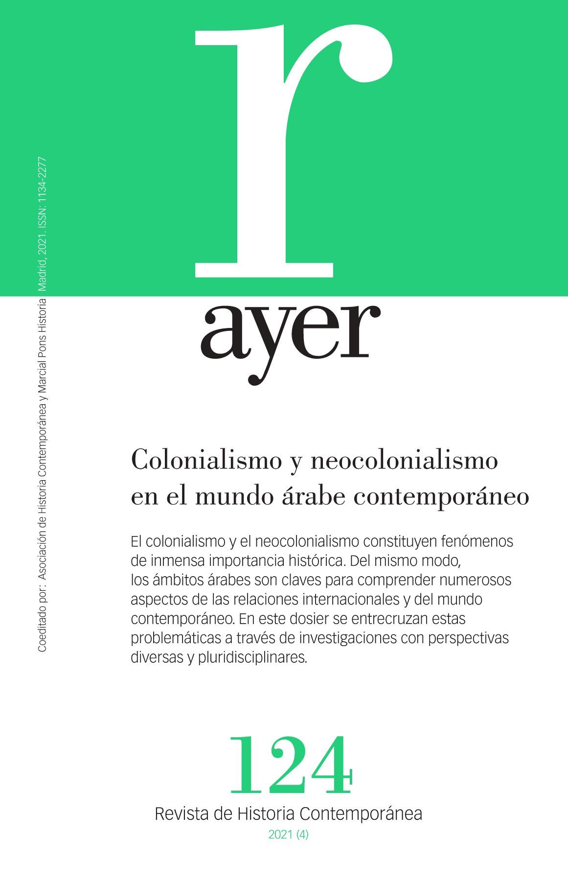 Revista Ayer 124: Colonialismo y neocolonialismo en el mundo árabe contemporáneo