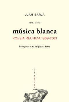 Música blanca. 1969-2021 2 Vol.