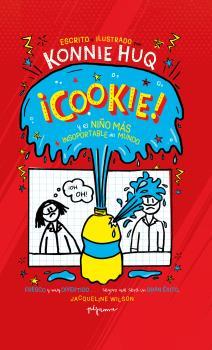 Cookie ¡y el niño más insoportable del mundo!