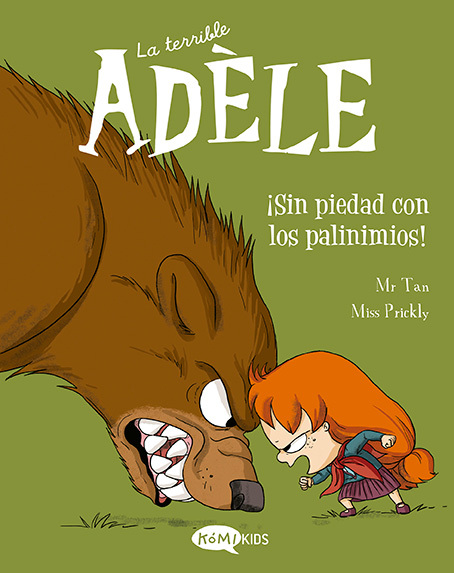 La terrible Adèle Vol.7 ¡Sin piedad con los pavinimios!