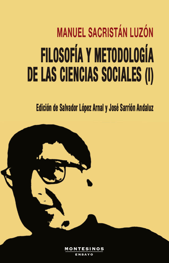 Filosofía y metodología de las ciencias sociales [I]