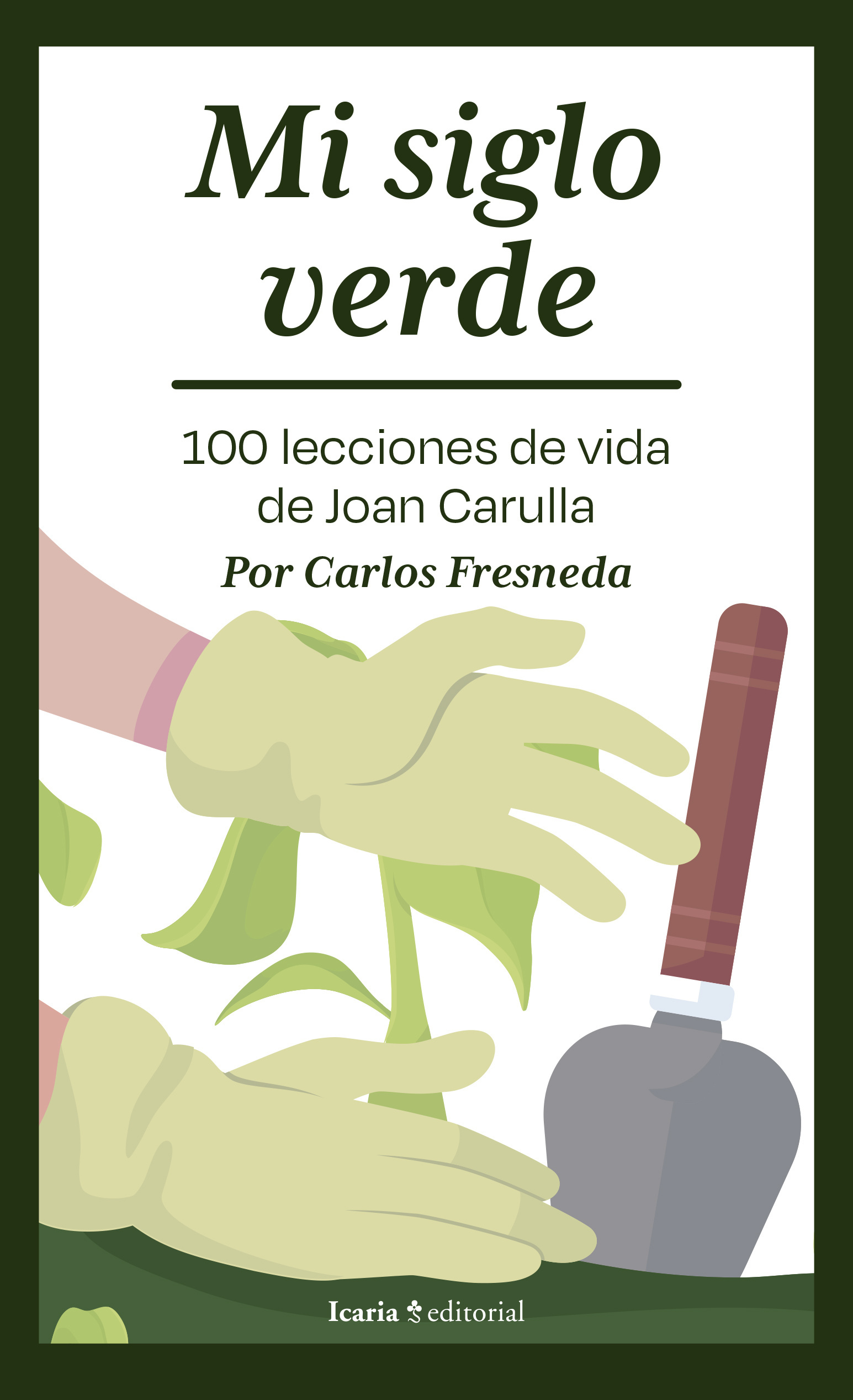 Mi siglo verde