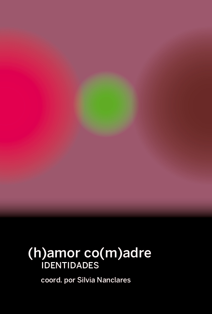 (h)amor co(m)adres - Identidades