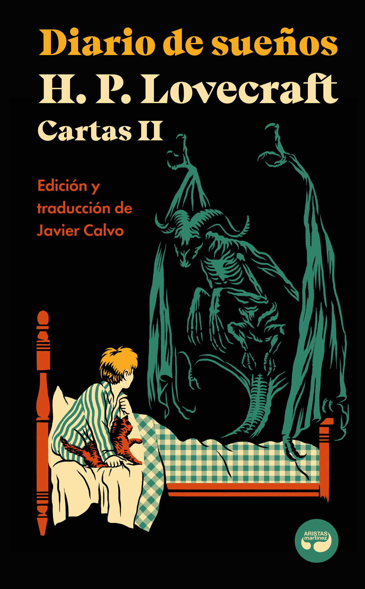 Diario de sueños. Cartas de H. P. Lovecraft. Vol. II