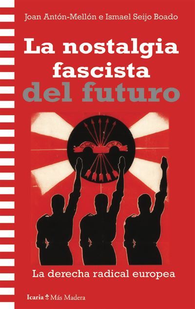 La nostalgia fascista