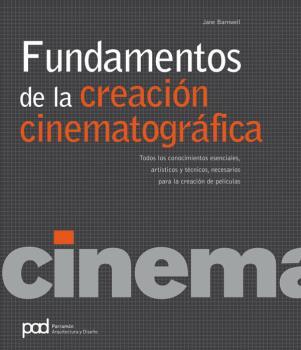 FUNDAMENTOS DE CREACION CINEMATOGRAFICA