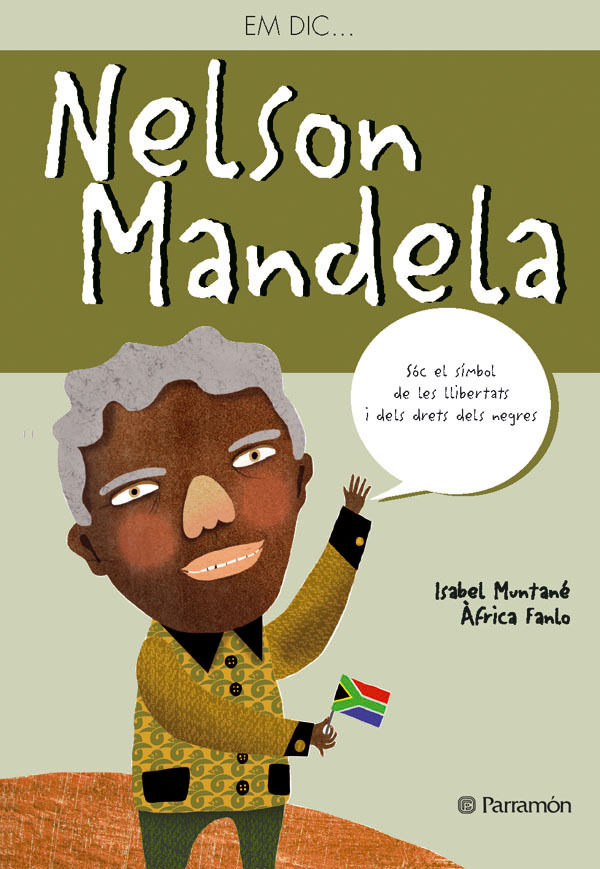 Em dic... Nelson Mandela