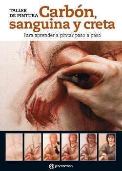 Carbón, sanguina y creta para aprender a pintar paso a paso