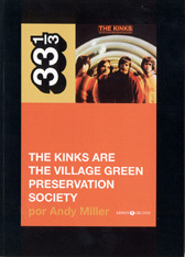 The Kinks are the village green preservation society