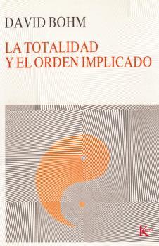 La totalidad y el orden implicado