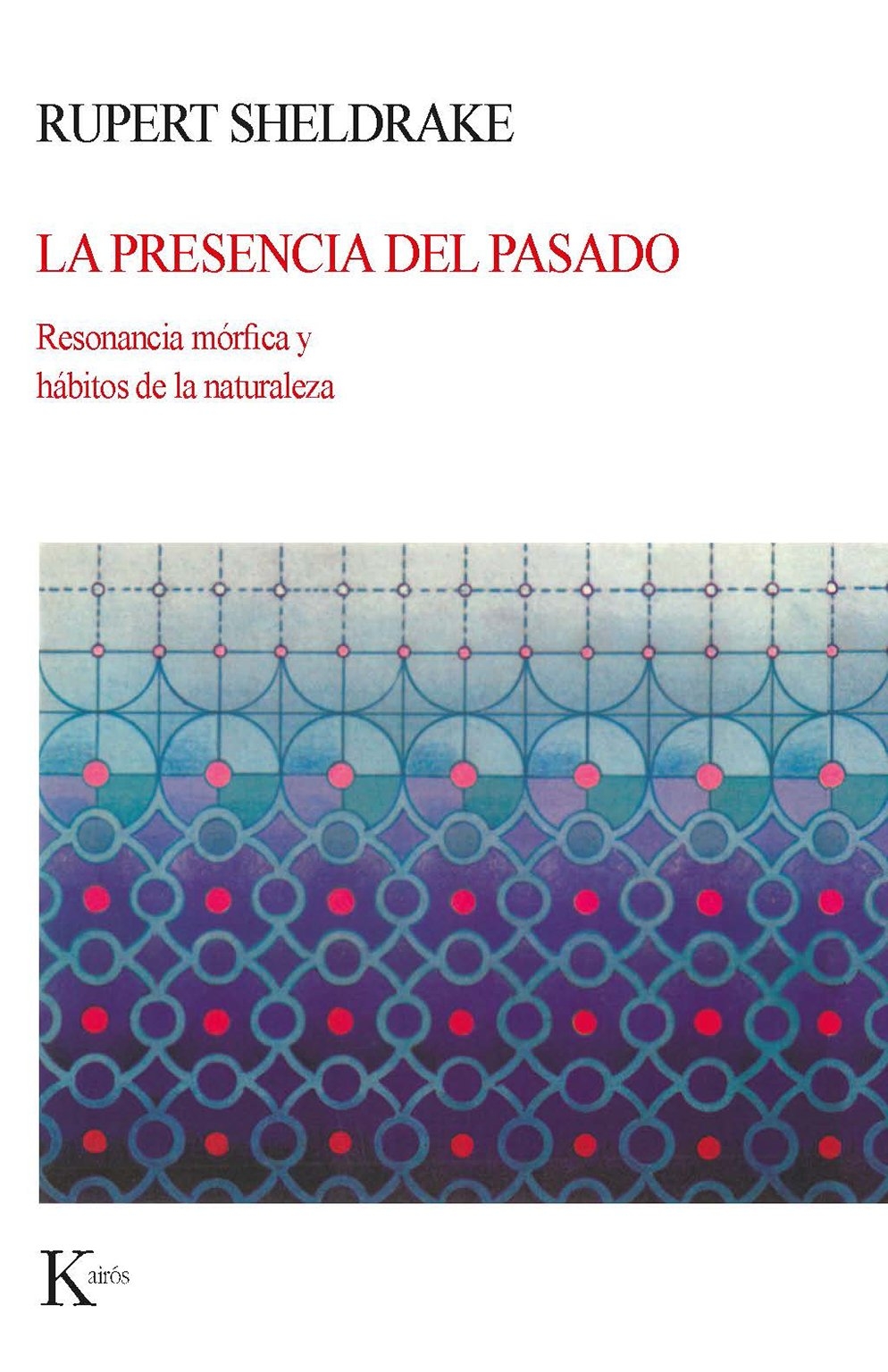 La presencia del pasado