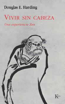 Vivir sin cabeza