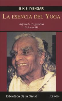 ESENCIA DEL YOGA (VOL.3), LA
