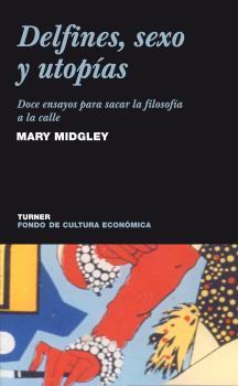 Delfines, Sexo y Utopías