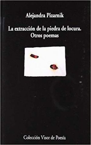 La extracción de la piedra de locura. Otros poemas