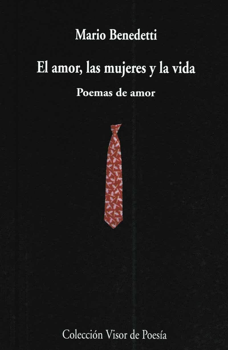 El amor, las mujeres y la vida