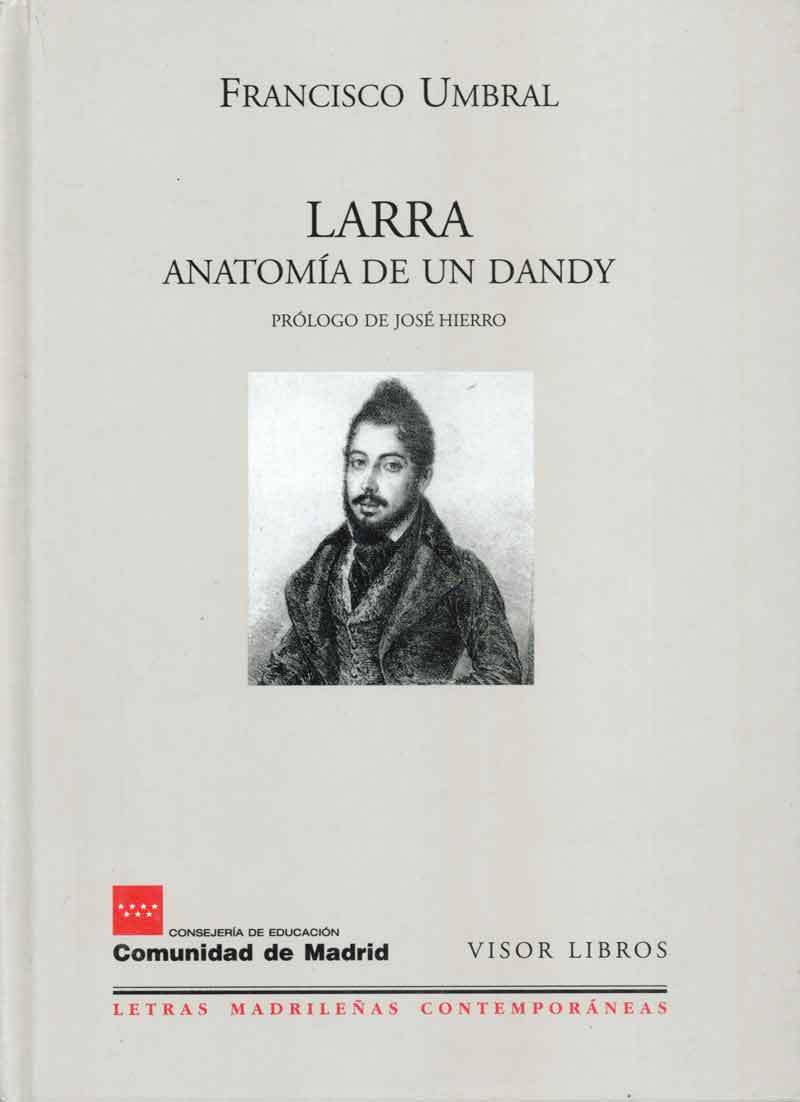 Larra. Anatomía de un dandy