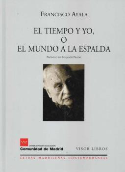 TIEMPO Y YO O EL MUNDO A LA ESPALDA