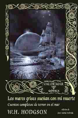 Los mares grises sueñan con mi muerte