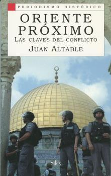 Oriente Próximo las claves del conflicto