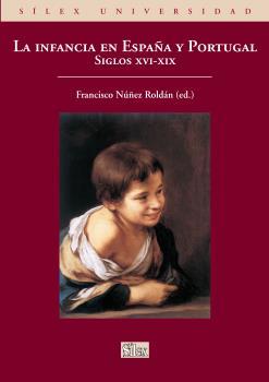 La infancia en España y Portugal. Siglos XVI-XIX