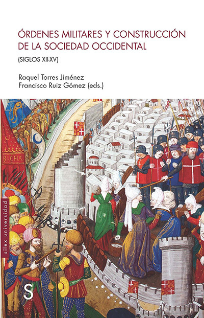Órdenes militares y construcción de la sociedad occidental