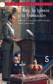 El Rey, la Iglesia y la Transición