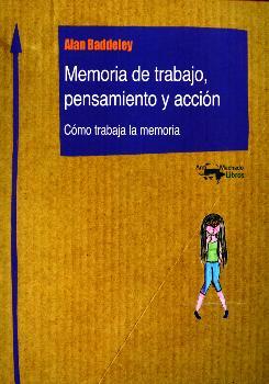 Memoria de trabajo, pensamiento y acción