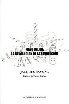 Mayo del 68: La revolución de la revolución