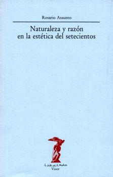 Naturaleza y razón en la estética del setecientos