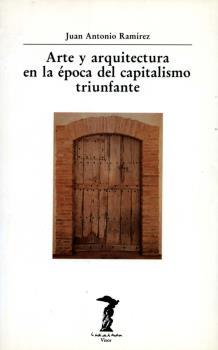Arte y arquitectura en la época del capitalismo triunfante
