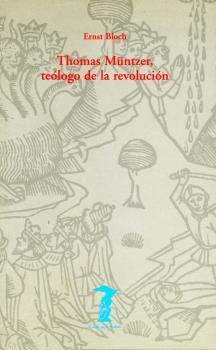 Thomas Müntzer, teólogo de la Revolución
