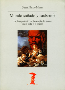 Mundo soñado y catástrofe