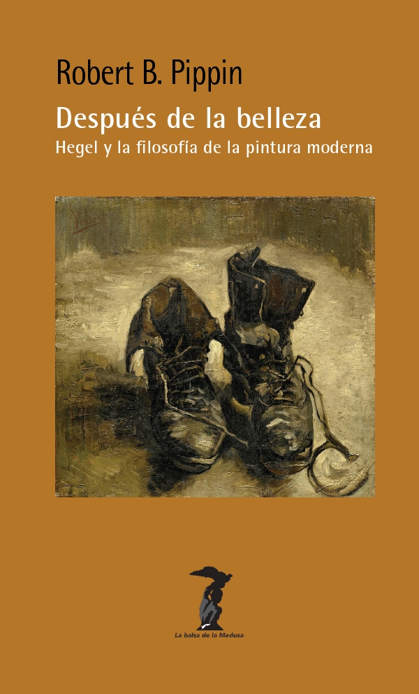 Después de la belleza: Hegel y la filosofía de la pintura moderna